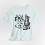 "Not a People Person, I’m a Cat Person" Graphic T-Shirt
