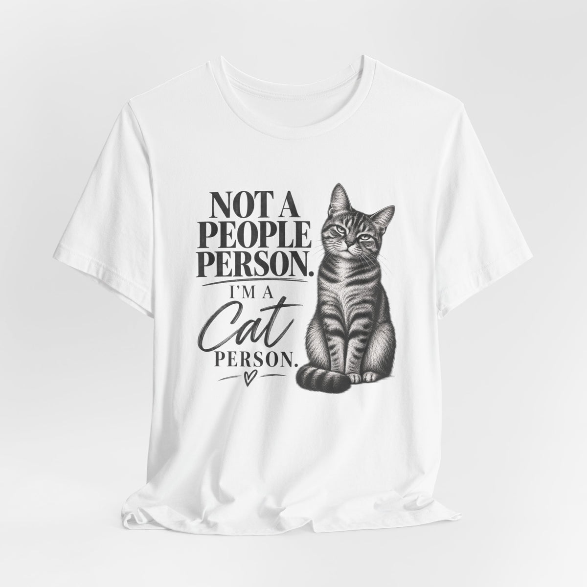 "Not a People Person, I’m a Cat Person" Graphic T-Shirt
