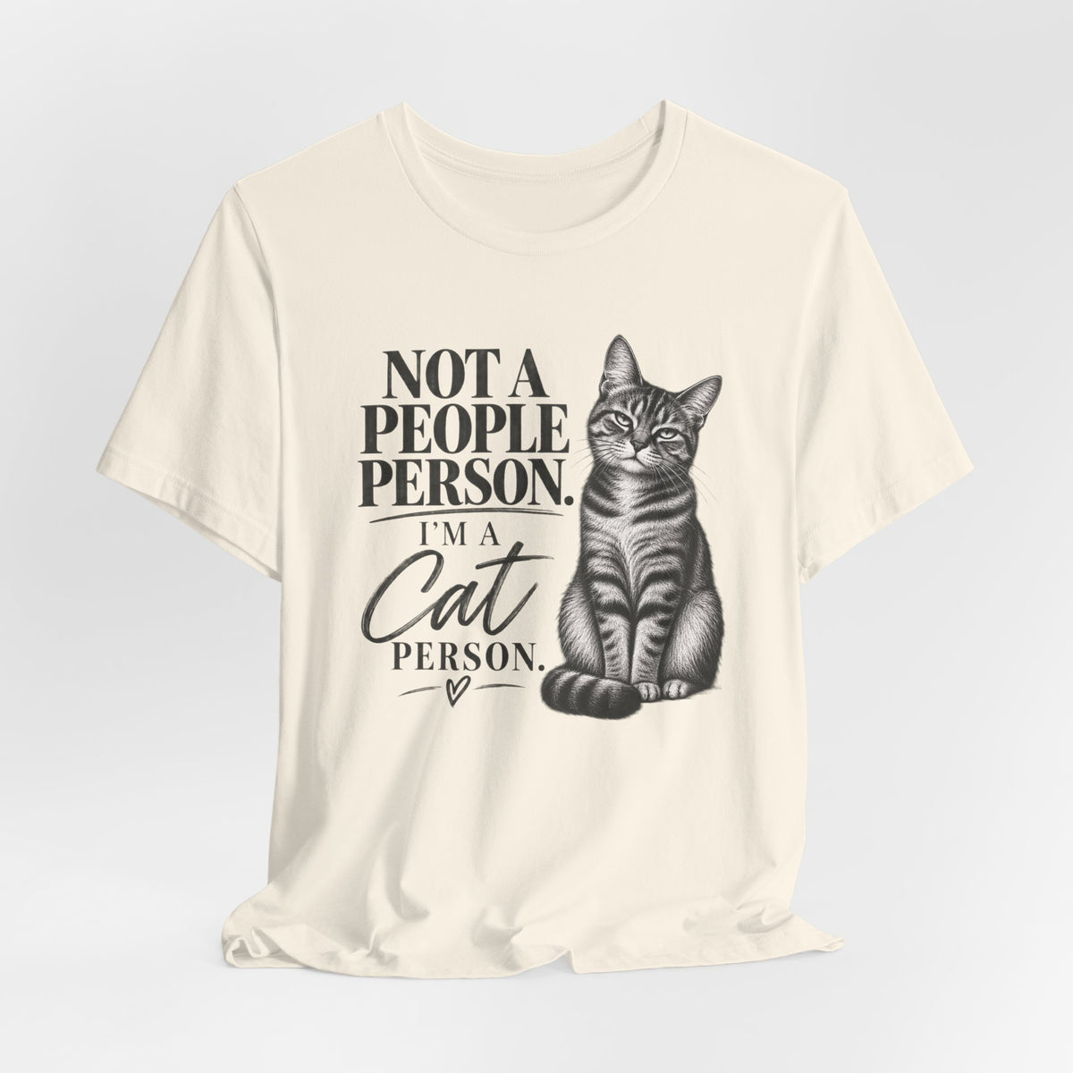 "Not a People Person, I’m a Cat Person" Graphic T-Shirt
