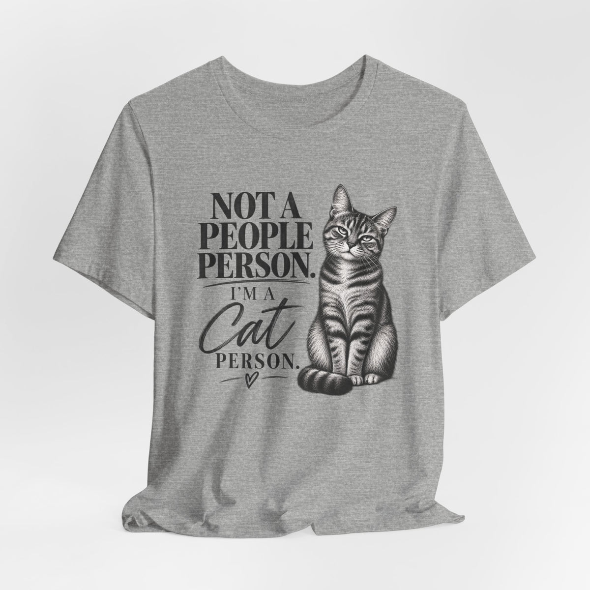 "Not a People Person, I’m a Cat Person" Graphic T-Shirt