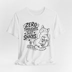 "Zero Thoughts, Just Snacks" Graphic T-Shirt