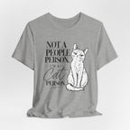 "Not a People Person, I'm a Cat Person" Graphic T-Shirt