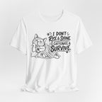 “I Don't Rise & Shine, I Caffeinate & Survive” Graphic T-Shirt