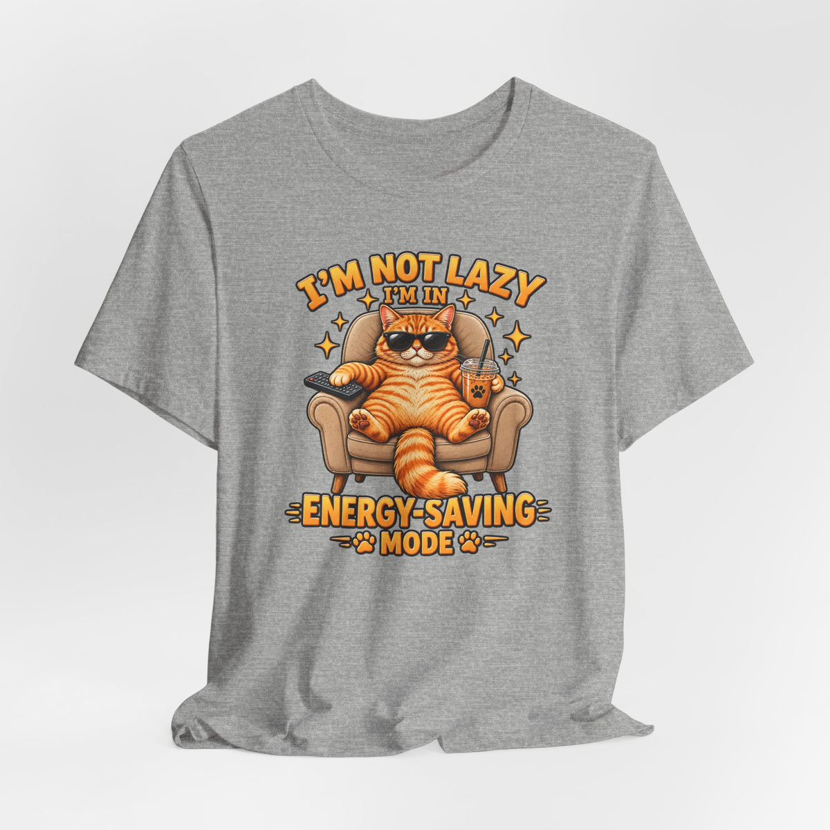 I’m Not Lazy I’m in Energy-Saving Mode T-Shirt