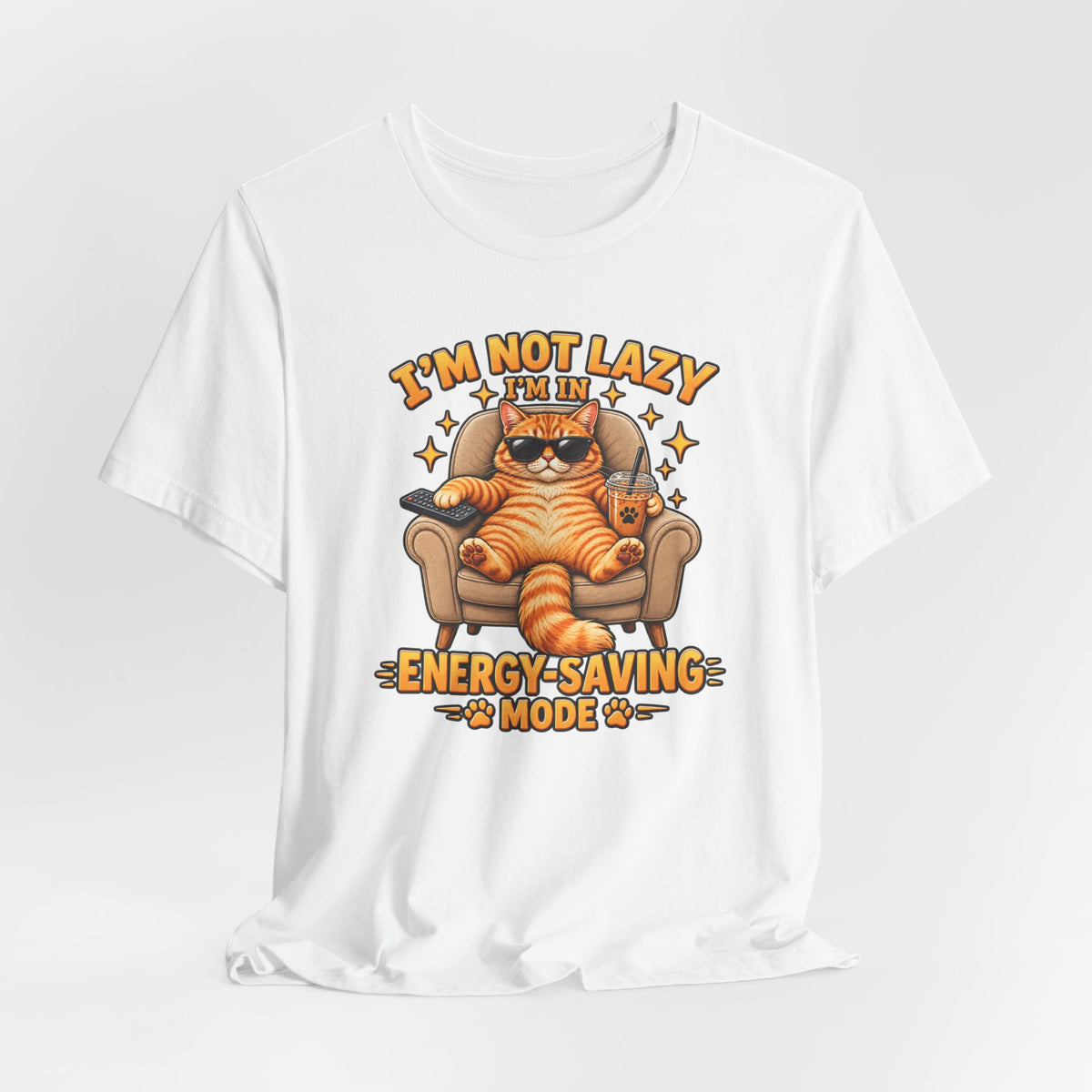 I’m Not Lazy I’m in Energy-Saving Mode T-Shirt