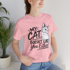 "My Cat Doesn’t Like You Either" Graphic T‑Shirt