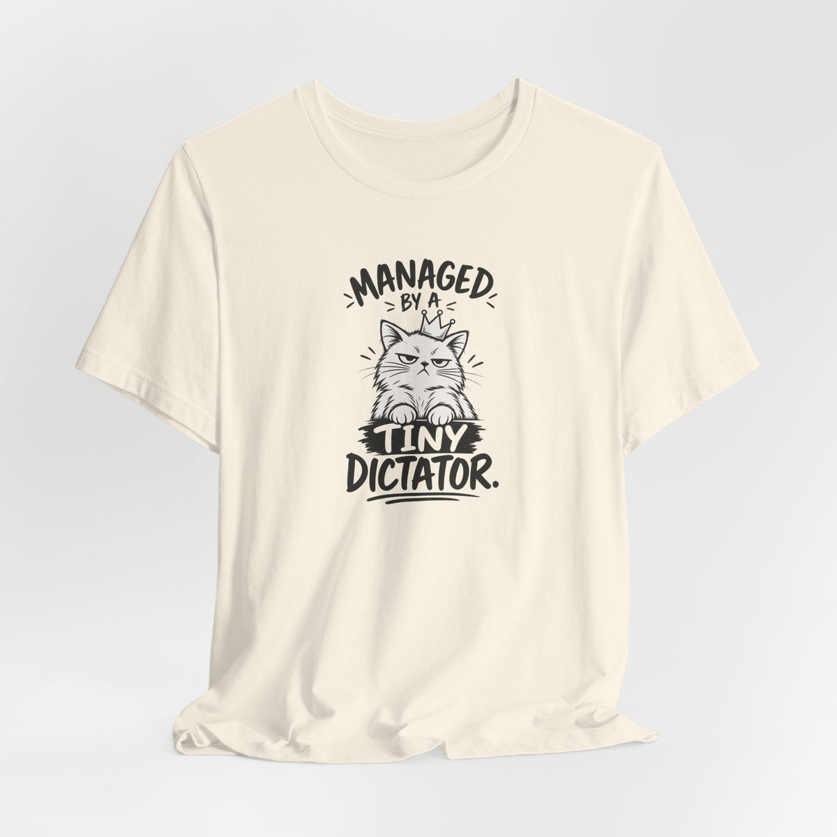 "Managed by a Tiny Dictator" Cat Graphic T-Shirt