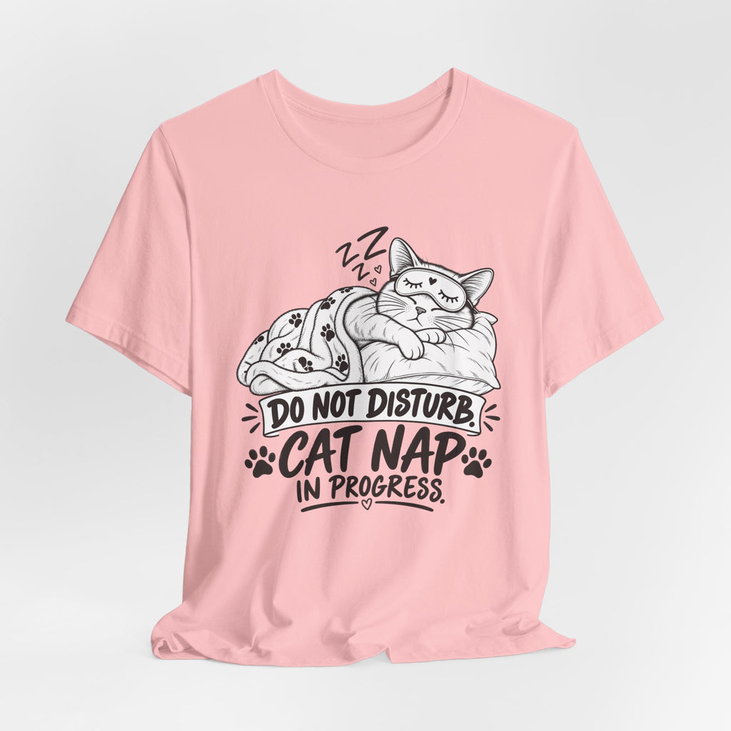 Do Not Disturb Cat Nap - Graphic T-Shirt