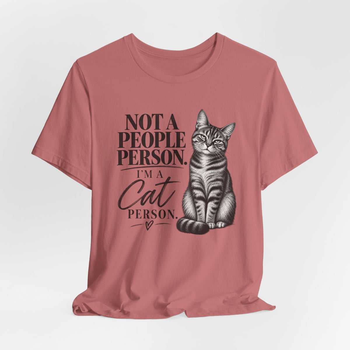 "Not a People Person, I’m a Cat Person" Graphic T-Shirt