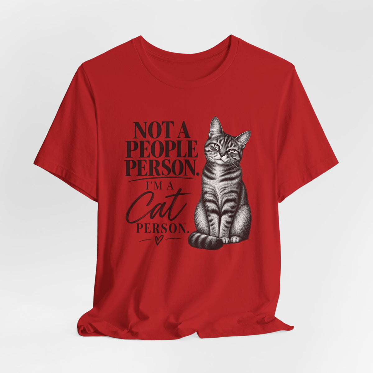 "Not a People Person, I’m a Cat Person" Graphic T-Shirt