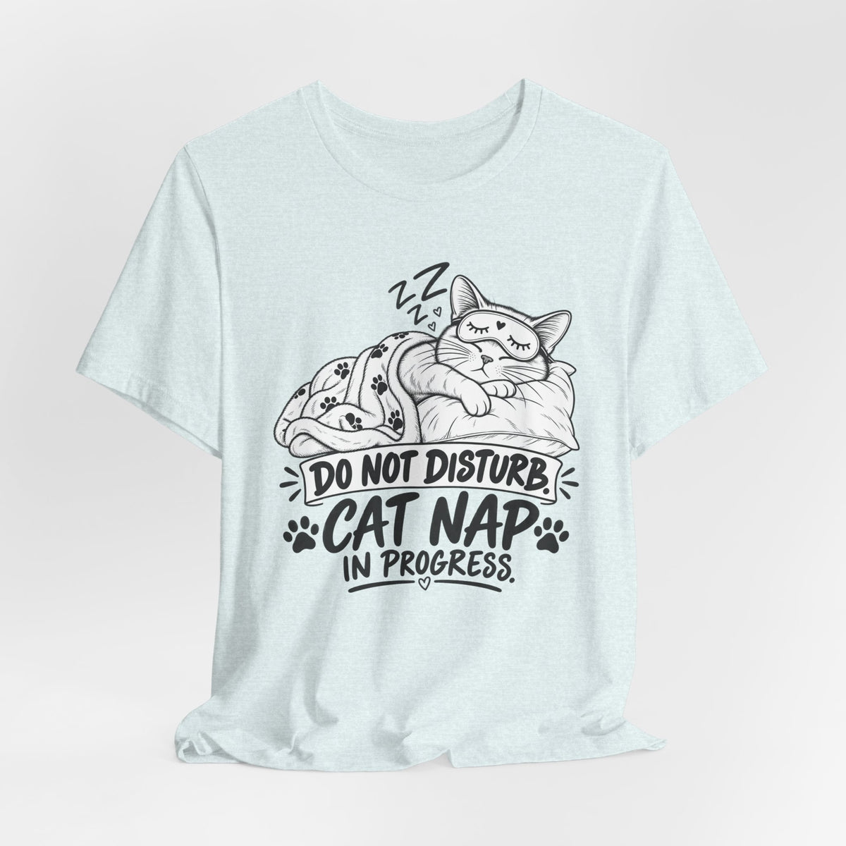 Do Not Disturb Cat Nap - Graphic T-Shirt