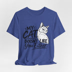 "My Cat Doesn’t Like You Either" Graphic T‑Shirt