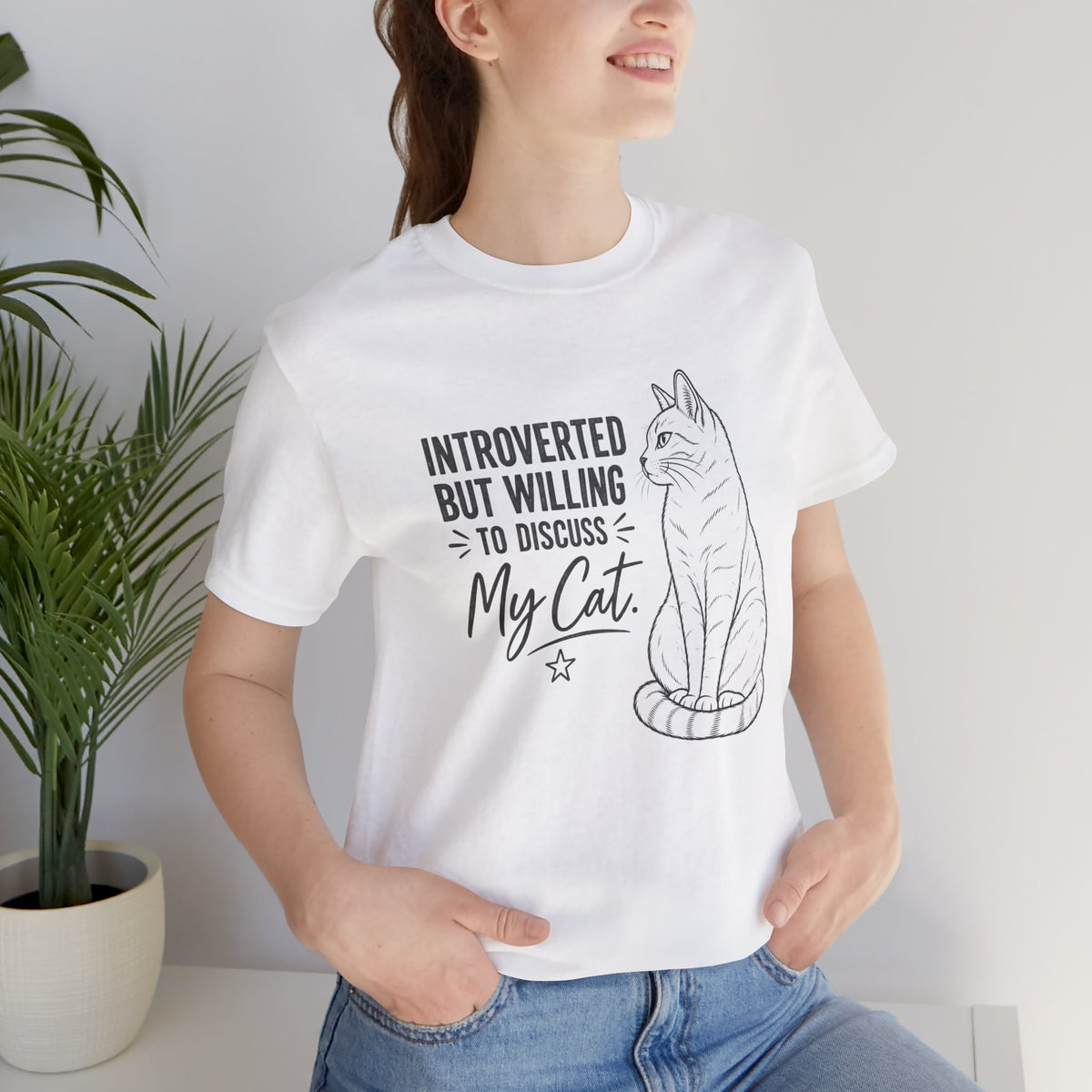 "Introverted but Willing to Discuss My Cat" Graphic T-Shirt