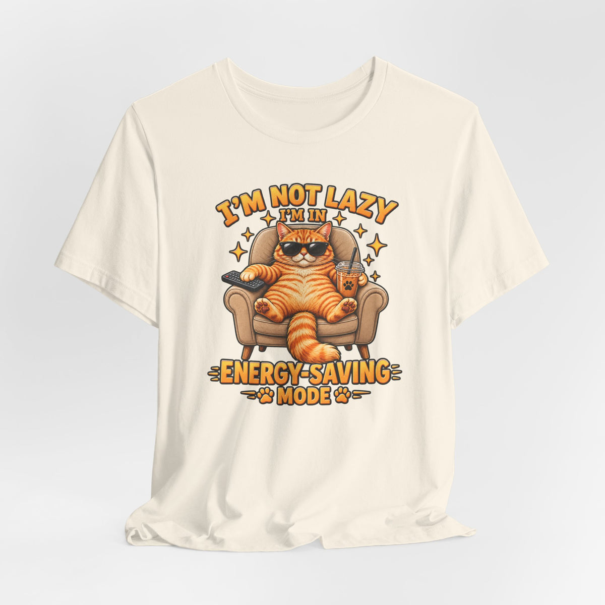 I’m Not Lazy I’m in Energy-Saving Mode T-Shirt