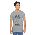 Let Me Circle Back Never T-Shirt