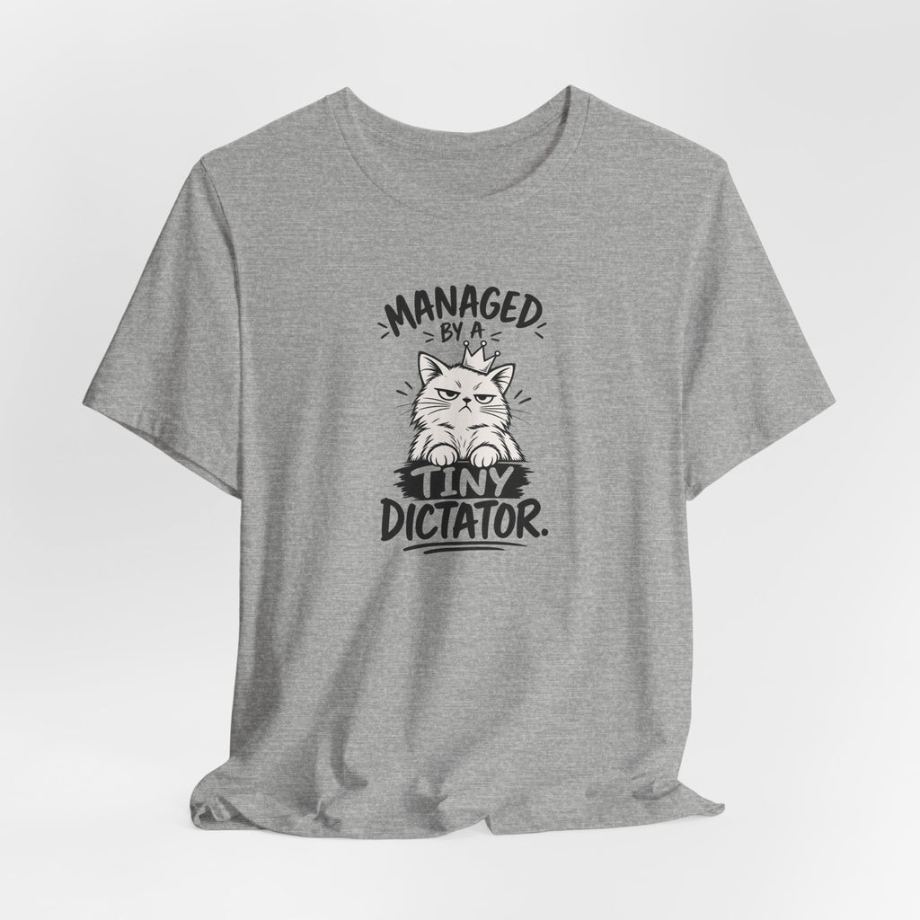 "Managed by a Tiny Dictator" Cat Graphic T-Shirt