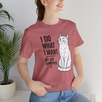 I Do What I Want - "My Cat Approves" Graphic T-Shirt