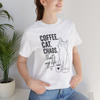 Coffee. Cat. Chaos. That's My Life T-Shirt