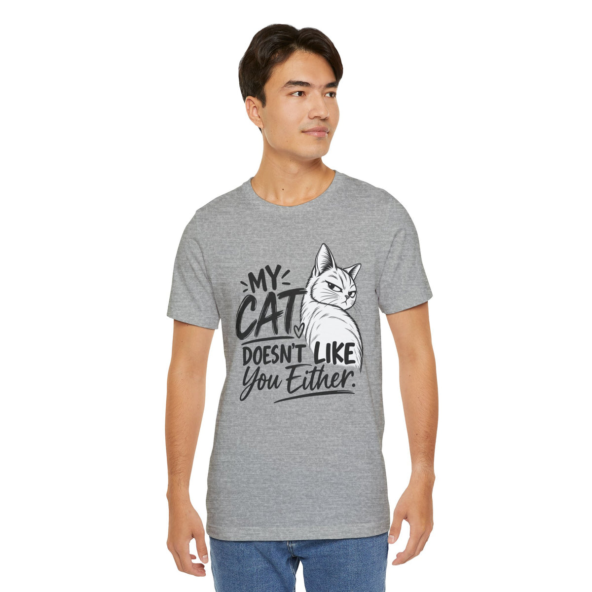"My Cat Doesn’t Like You Either" Graphic T‑Shirt