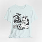 My Cat Is My Boss T-Shirt