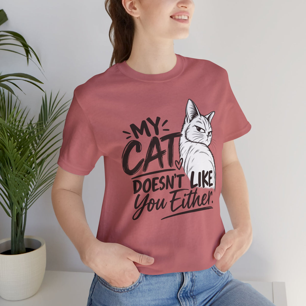 "My Cat Doesn’t Like You Either" Graphic T‑Shirt